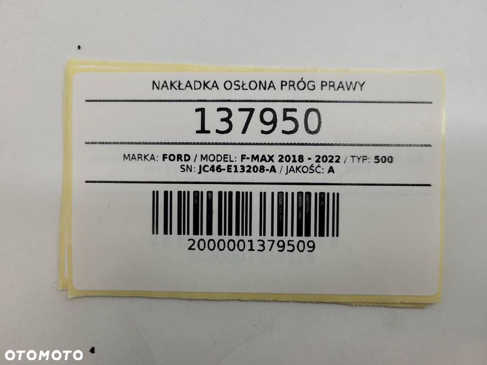 NAKŁADKA OSŁONA PROGU PRAWA FORD F-MAX 500 EURO 6 2019 JC46-E13208-A - 10