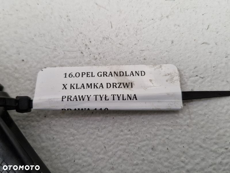 OPEL GRANDLAND X KLAMKA DRZWI PRAWY TYŁ TYLNA PRAWA - 6