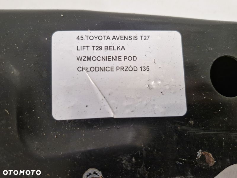 TOYOTA AVENSIS T27 LIFT T29 BELKA WZMOCNIENIE POD CHŁODNICE PRZÓD - 8
