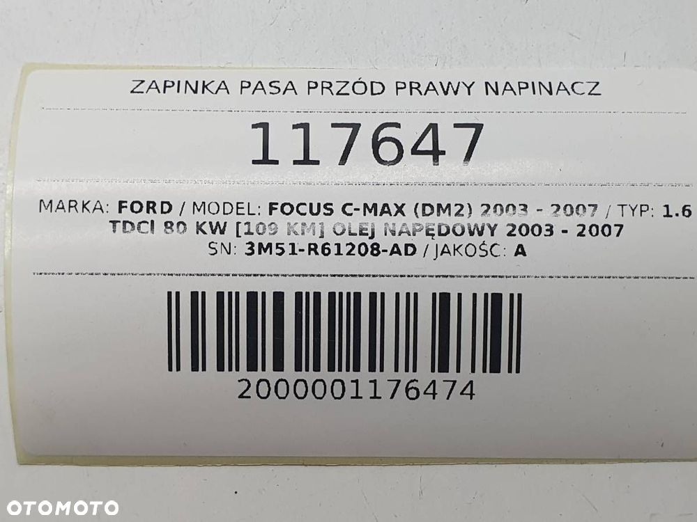 ZAPINKA PASA NAPINACZ PRAWY PRZÓD FOTELA PASAŻERA FORD C-MAX MK1 - 5