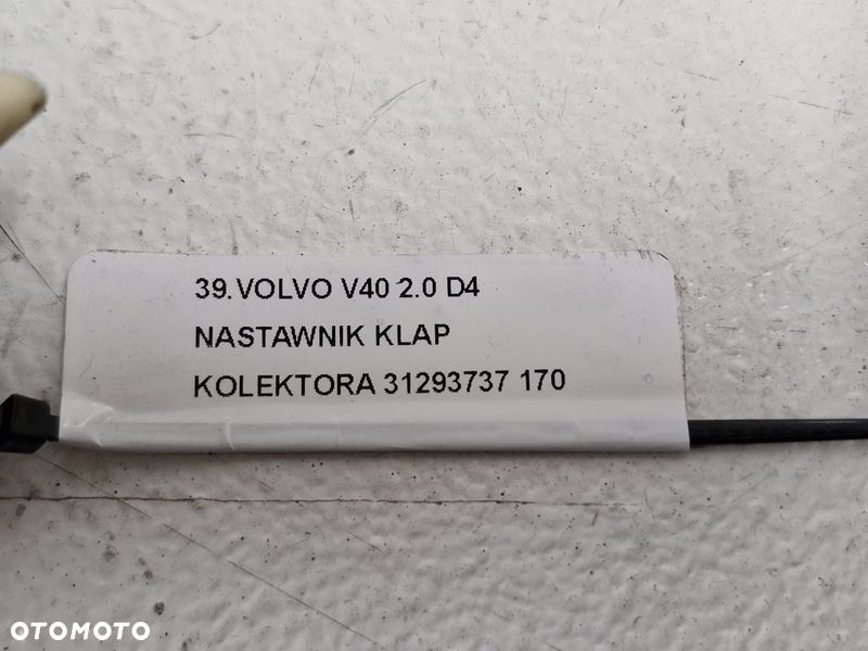 VOLVO V40 II 2 2.0 D4 NASTAWNIK KLAP KOLEKTORA 31293737 - 7