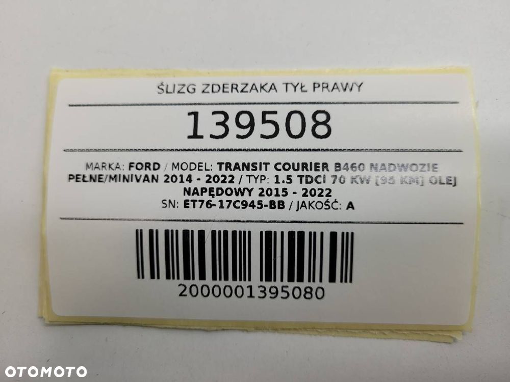 ŚLIZG MOCOWANIE ZDERZAKA TYŁ PRAWY TRANSIT COURIER B460 2018 ET76-17C945-BB - 6
