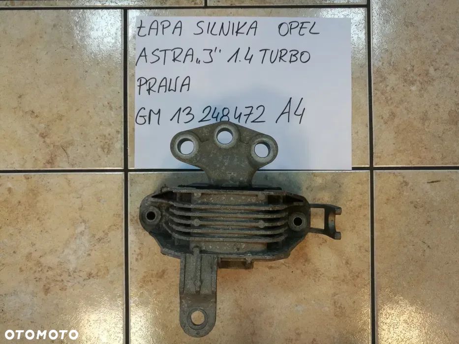 Łapa Silnika Prawa Opel Astra J 1.4 Turbo