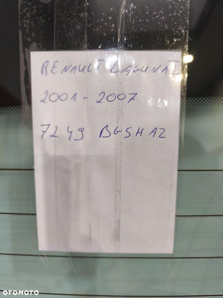 Szyba tylna RENAULT LAGUNA 2001-2007 HATCHBACK - 5