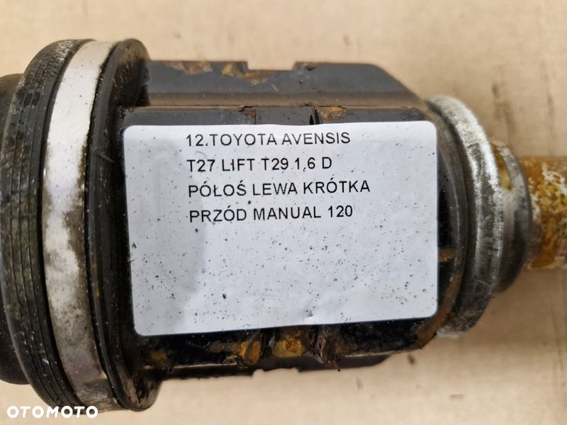 toyota avensis t27 lift t29 1.6 d półoś lewy przód lewa przednia krótka manual - 4