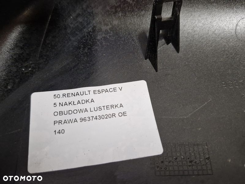 RENAULT ESPACE 5 V NAKŁADKA OBUDOWA LUSTERKA PRAWA 963743020R OE - 7
