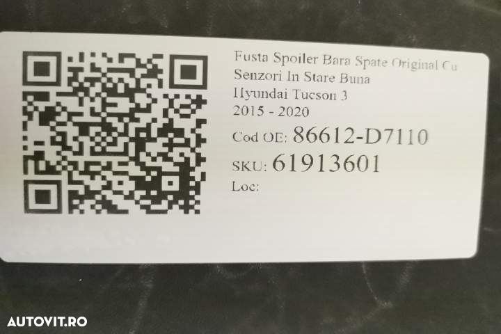 Fusta Spoiler Bara Spate Original Cu Senzori In Stare Buna Hyundai  Tu - 8