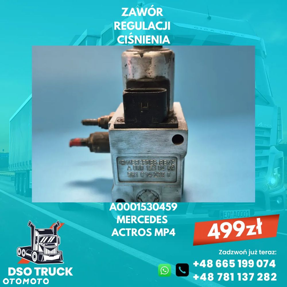 Zawor regulacji cisnienia Mercedes ACTROS MP4 A0001530459 - 1
