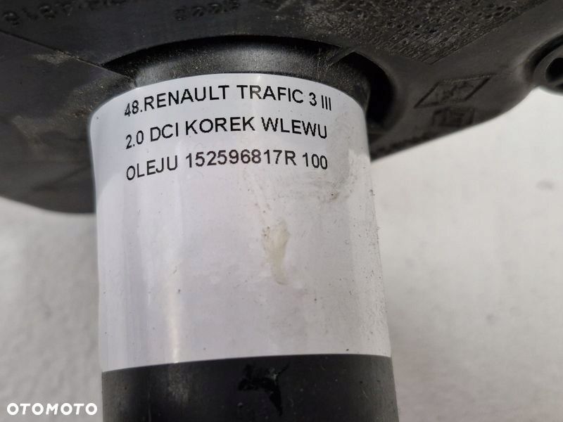 RENAULT TRAFIC III 3 2.0 DCI KOREK WLEWU OLEJU 152596817R - 9