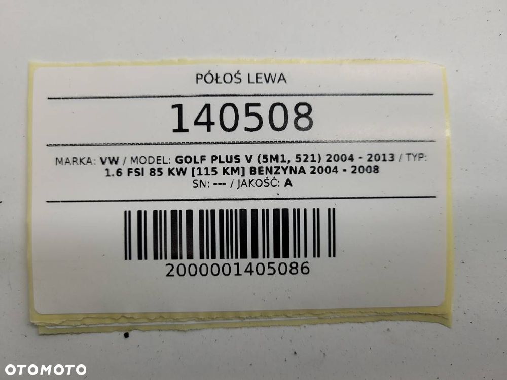 PÓŁOŚ LEWA VW GOLF PLUS + 1.6 FSI 115KM AUTOMAT - 8