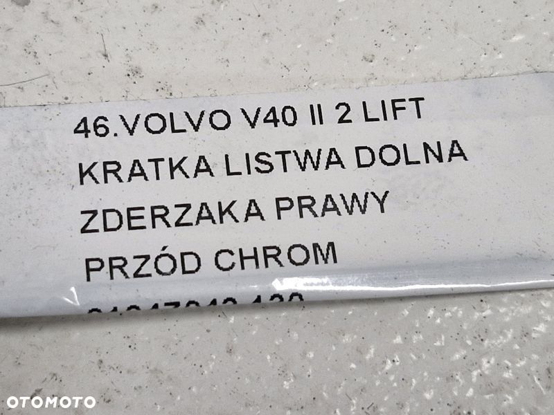 volvo v40 ii lift kratka listwa dolna zderzaka prawy przód chrom prawa 31347043 - 9