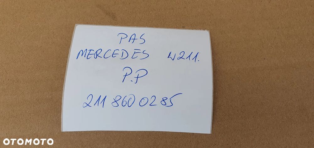 Pas bezpieczeństwa prawy przód przedni prawy Mercedes E-Klasa W211 2118600285 - 9