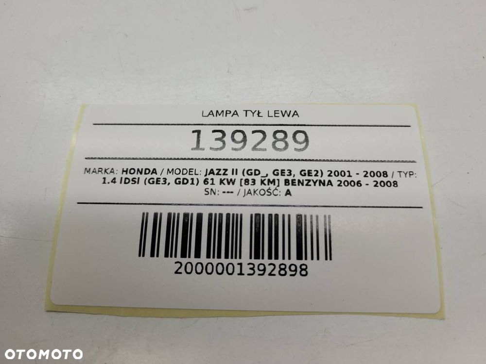 LAMPA TYŁ LEWA HONDA JAZZ II 2005 EUROPA - 8