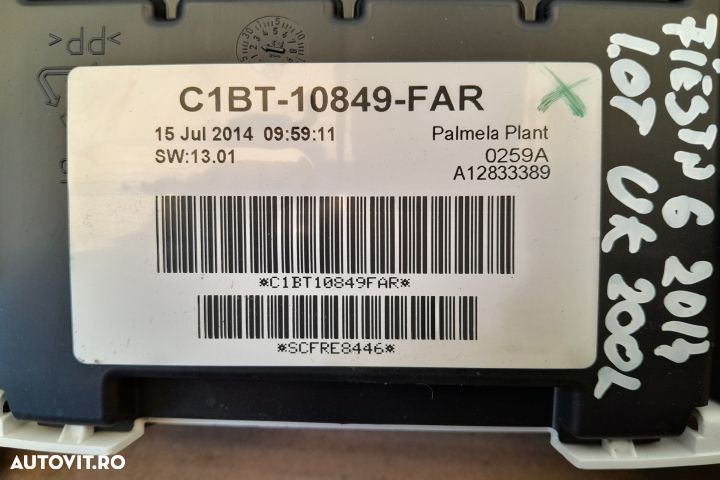 Ceasuri bord C1BT-10849-FAR / A12833389 Ford Fiesta 6 [facelift] [201 - 3