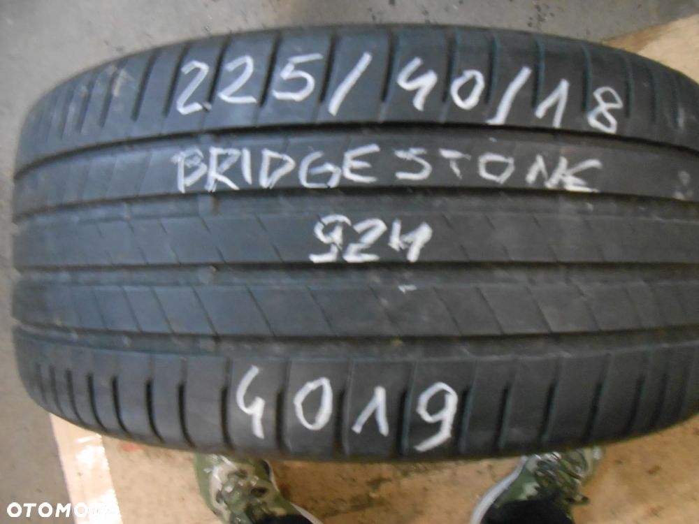 OPONA POJEDYNKA 225/40R18 BRIDGESTONE TURANZA T005 DOT 4019 7MM - 1