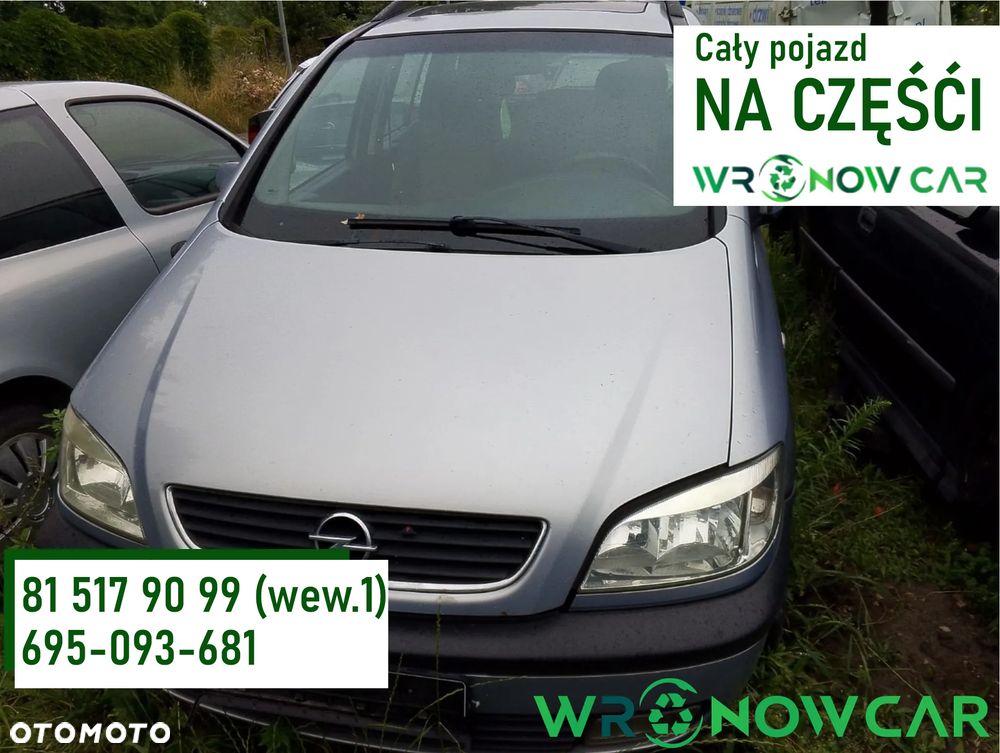 Opel Zafira A (99-03r.) 2.0 DTI 100KM. Silnik Y20DTH Skrzynia F23 WR lakier Z 151 / 94L.Cały na części.GWARANCJA !!! Przód Tył Zestaw Komplet Drzwi Klapa Zderzak Błotnik Maska Grill Atrapa Szyba Pas Lampa Lusterko Boczki Fotel Kanapa Kokpit Deska Rozdzielcza Przełącznik Włącznik Sterownik Przewody Wiązka Instalacja Moduł Komputer Czujnik Listwa Pompa Alternator Wtryski Głowica Rozrusznik Kompresor Sprzęgło Dwumas Silnik Skrzynia ABS Klimatyzacji Paliwa Wspomagania Kolektor Turbina Przepustnica Zawór Chłodnica Koło Hak Belka Sanki Zawieszenie Mcpherson Półoś Amortyzator Wydech Tłumik Zacisk Most - 1