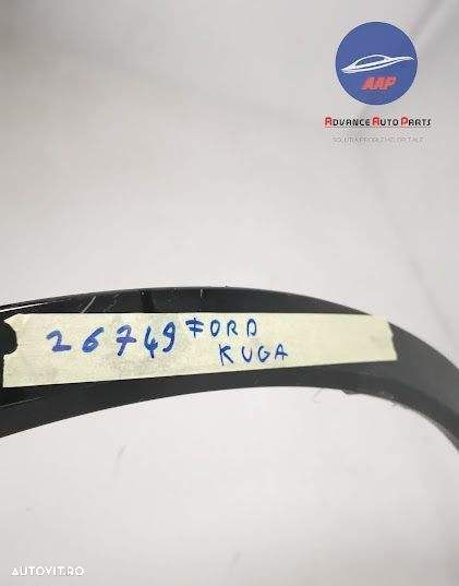 Bandou Overfender Dreapta Fata original Ford  Kuga  2 2013 2014 2015 2 - 7
