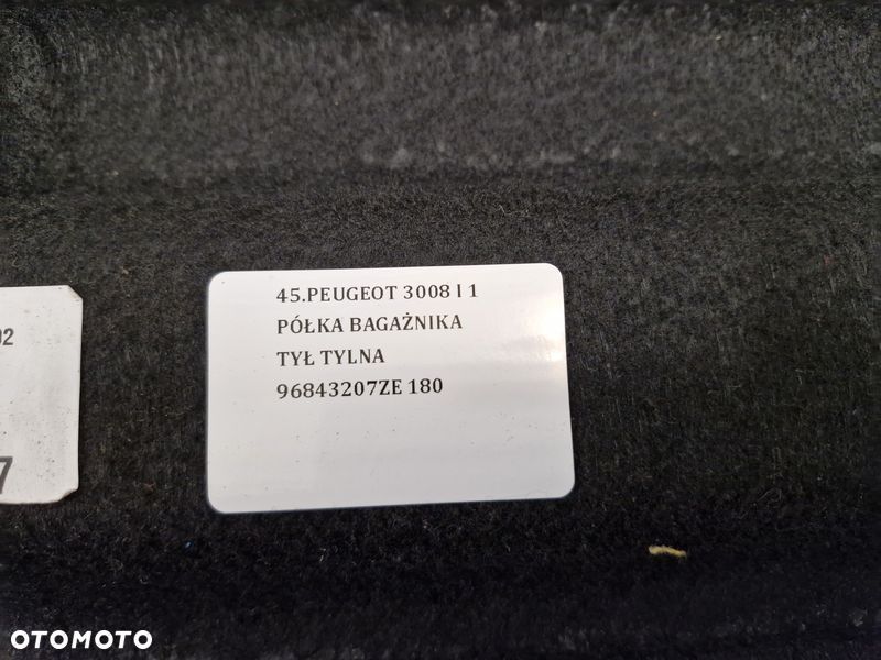 PEUGEOT 3008 I 1 PÓŁKA BAGAŻNIKA TYŁ TYLNA 96843207ZE - 12