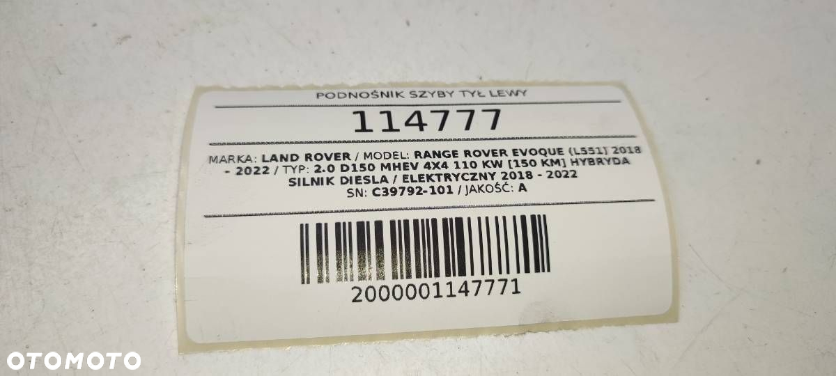 PODNOŚNIK SZYBY TYŁ TYLNY LEWY LAND RANGE ROVER EVOQUE II L551 C39792101 - 5