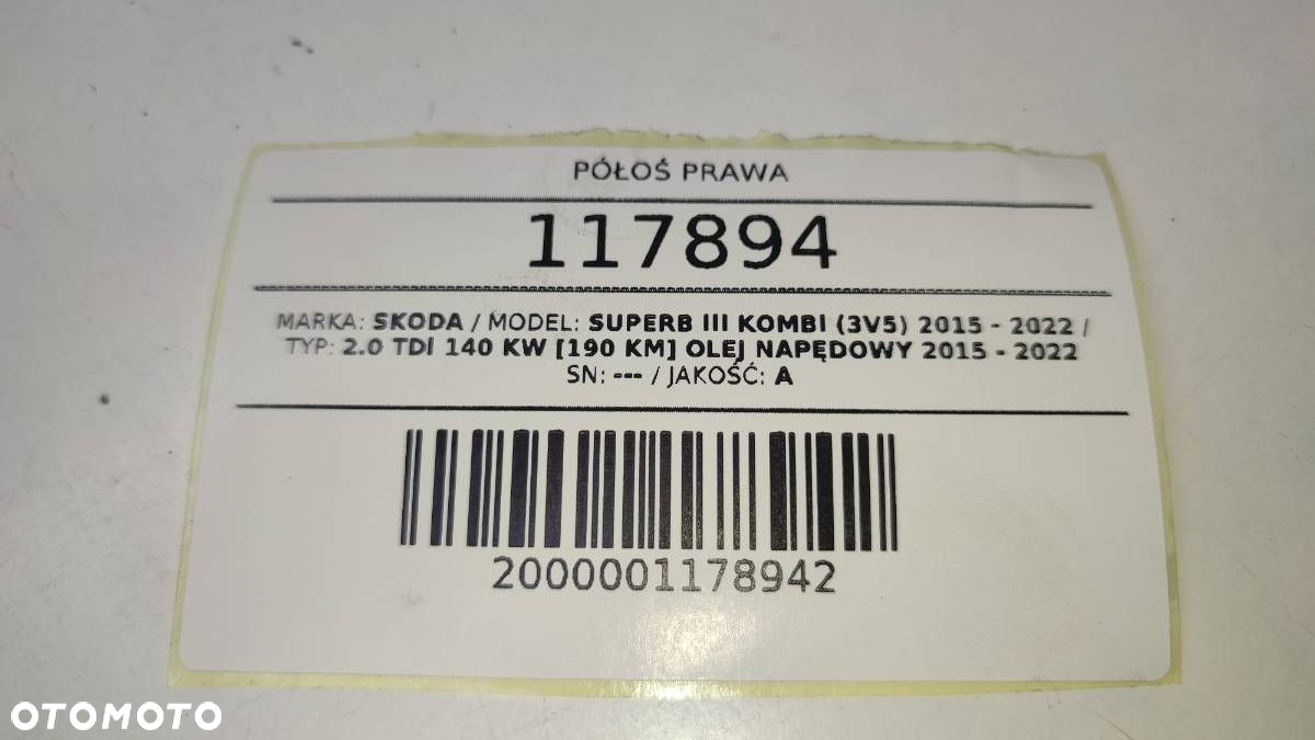 PÓŁOŚ PRAWA DŁUGA PRZÓD PRZEDNIA SKODA SUPERB III 2.0 TDI 3Q0501204B - 5