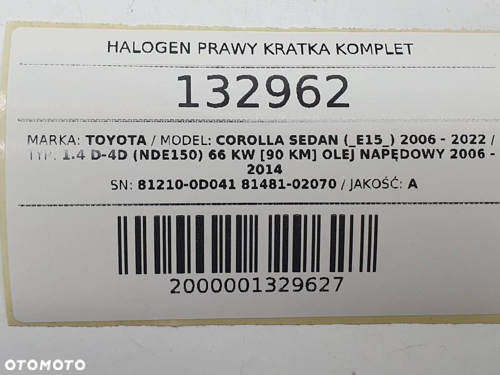 HALOGEN PRAWY KRATKA KOMPLET TOYOTA COROLLA E15 81210-0D041 81481-02070 EU - 9
