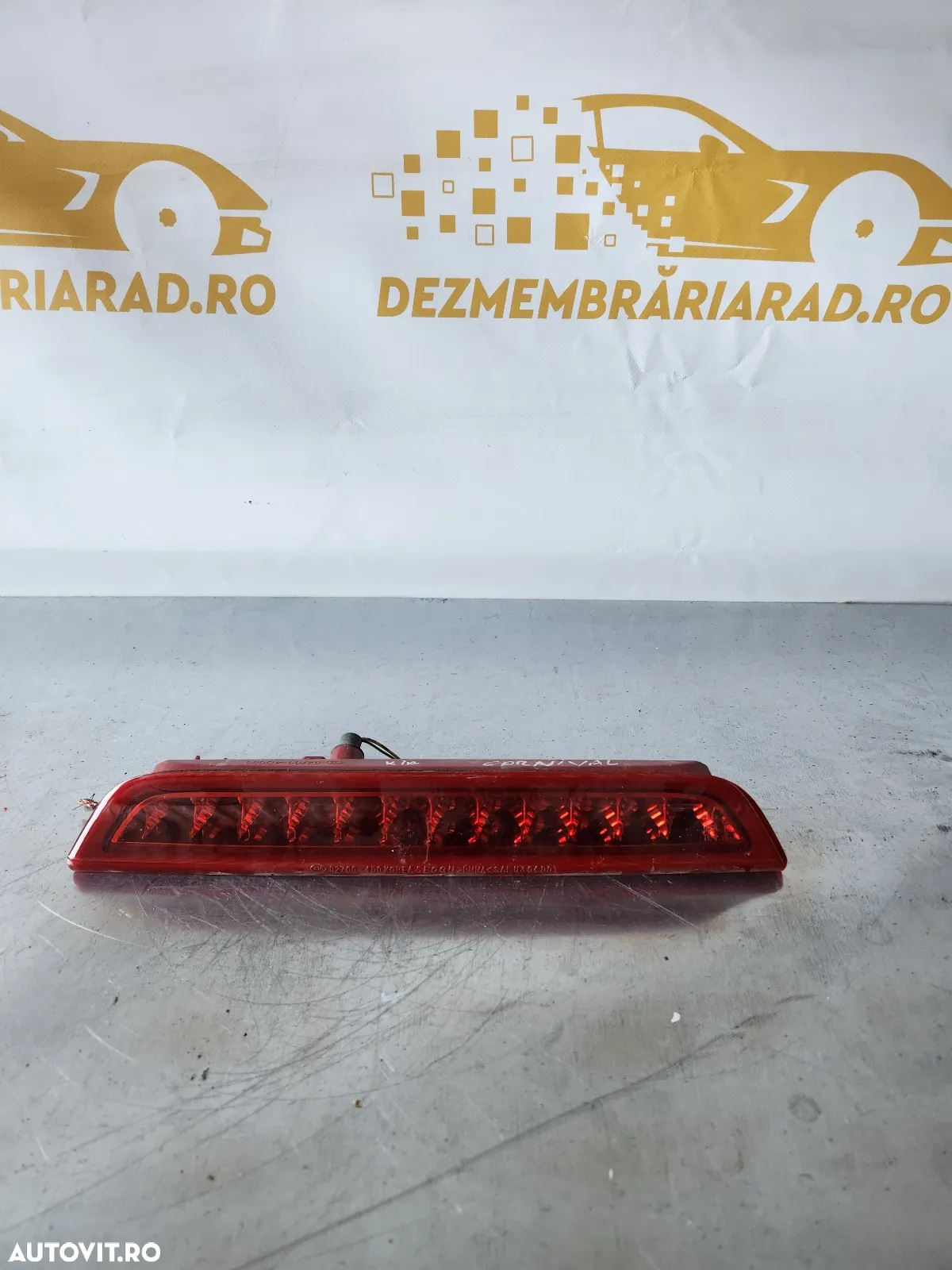 Lampa Stop Suplimentar Frana Kia Carnival An 2007-2008-2009-2010-2011-2012-2013-2014 - Dezmembrari - 4