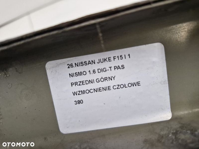 NISSAN JUKE F15 I 1 NISMO 1.6 DIG-T PAS PRZEDNI GÓRNY WZMOCNIENIE CZOŁOWE - 10