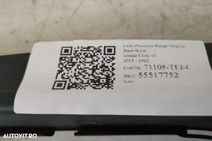 Grila Proiector Stanga Originala In Stare Buna Honda Civic 10 2015 201 - 7