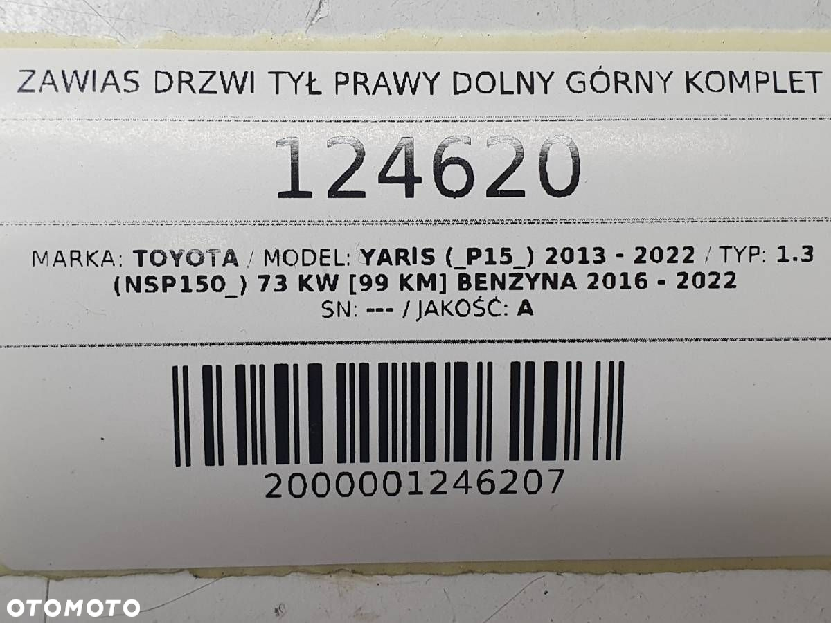 ZAWIAS DRZWI TYŁ PRAWY DOLNY GÓRNY KOMPLET YARIS III P15 3N8 - 6