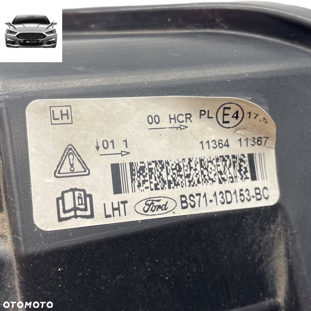 REFLEKTOR LEWY PRZÓD SOCZEWKA FORD MONDEO MK4 LIFT BS71-13D153-BC - 7