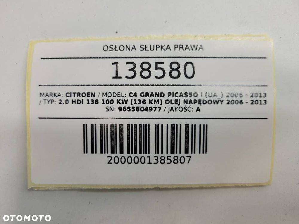 OSŁONA SŁUPKA PRAWA CITROEN C4 GRAND PICASSO I 9655804977 - 12