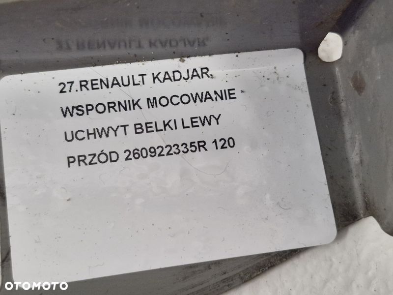 RENAULT KADJAR WSPORNIK MOCOWANIE UCHWYT BELKI LEWY PRZÓD 260922335R - 3