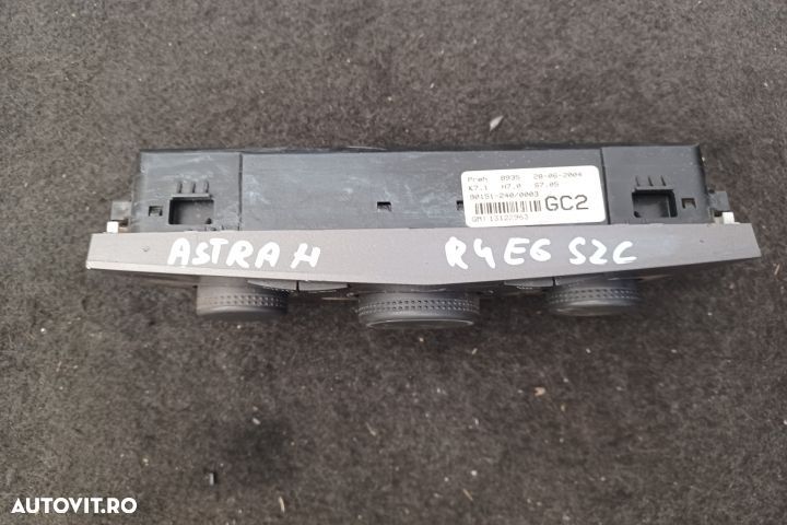 Comanda clima 13122963 90151-240 13122963 90151-240 Opel Astra H [200 - 1