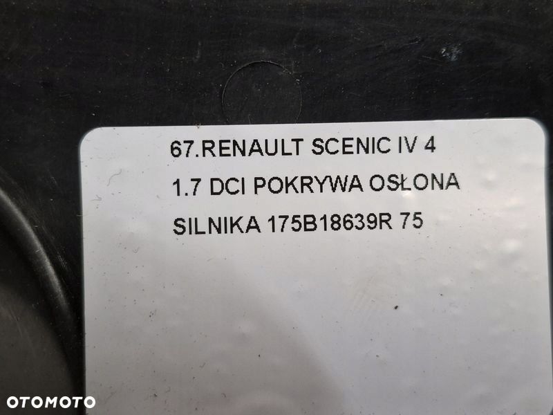 RENAULT SCENIC IV 4 1.7 DCI POKRYWA OSŁONA SILNIKA 175B18639R - 4