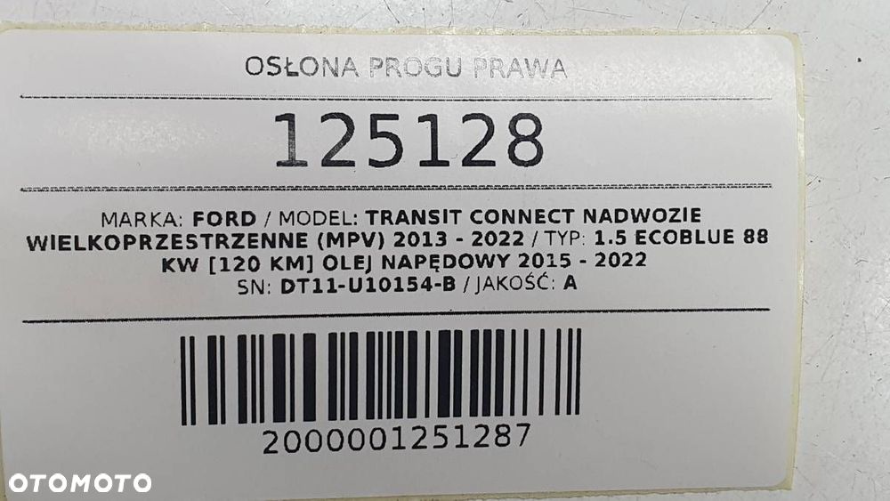 OSŁONA PROGU PRAWA LISTWA DT11-U10154-B FORD TRANSIT CONNECT MK2 - 9