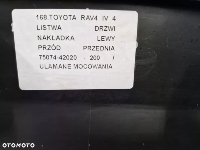 TOYOTA RAV4 IV 4 LISTWA DRZWI NAKŁADKA LEWY PRZÓD LEWA PRZEDNIA 75074-42020 - 14