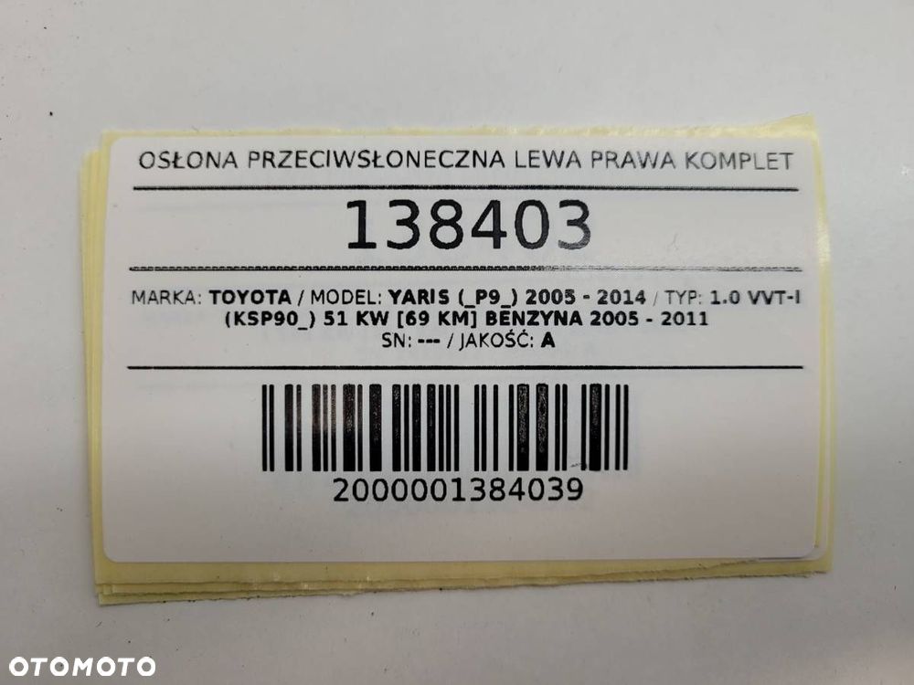 OSŁONA PRZECIWSŁONECZNA SŁONCZENIK LEWY PRAWY YARIS II 2006 EUROPA - 8