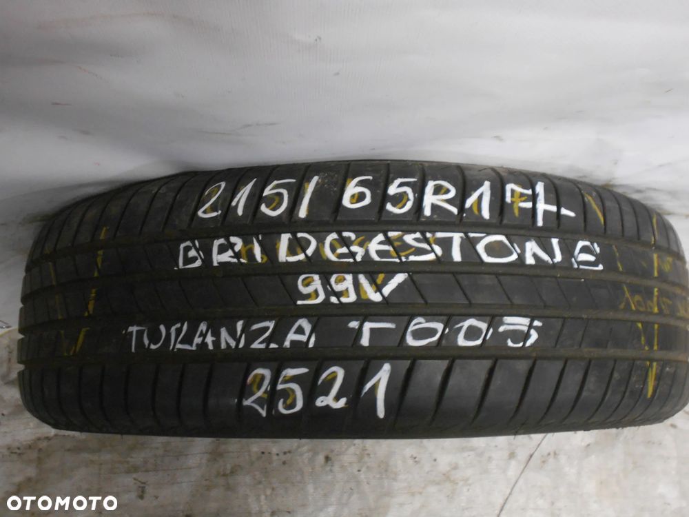 OPONA POJEDYNKA 215/65R17 BRIDGESTONE TURANZA T005 DOT 2521 8MM - 1