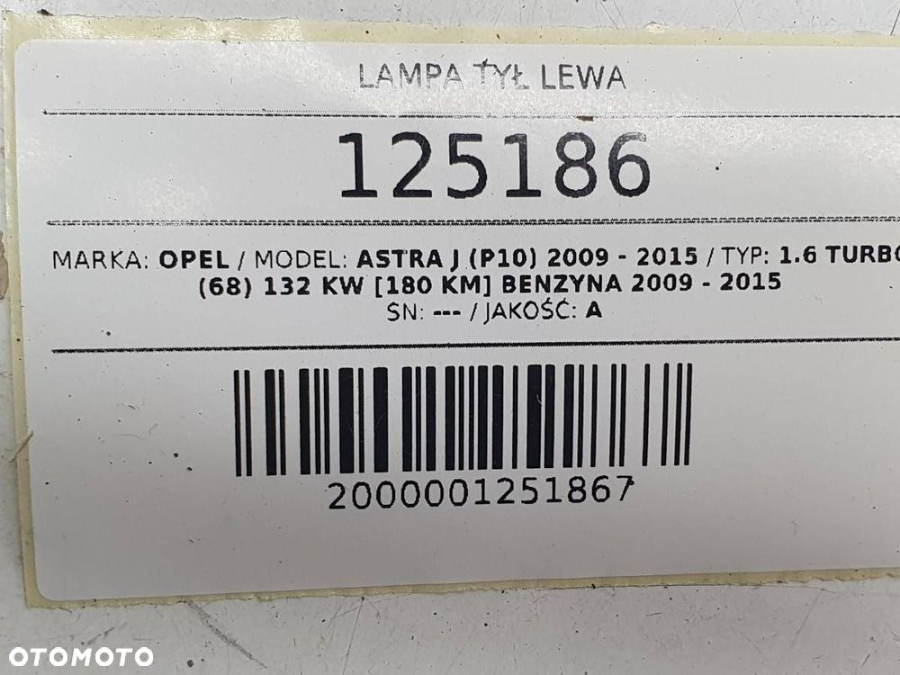 LAMPA TYŁ LEWA CIEMNA COSMO OPEL ASTRA J IV HB 5D EUROPA - 7