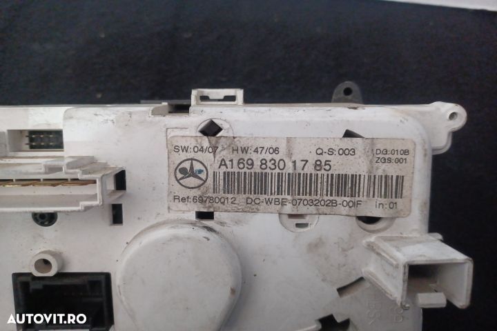 Comanda clima A1698301785 A1698301785 Mercedes-Benz A-Class W169 [200 - 4