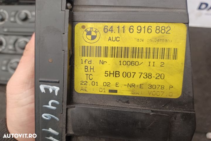 Comanda clima 64116916882  6916882 64116916882  6916882 BMW Seria 3 E - 4