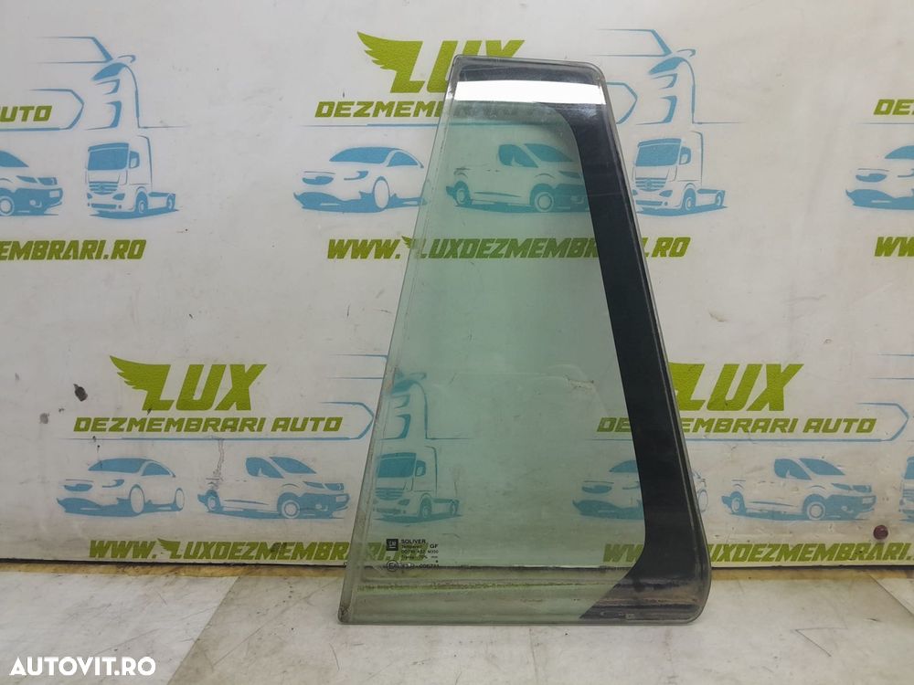 Geam fix usa stanga spate 43R006711 Opel Vectra C [2002 - 2005] - 2