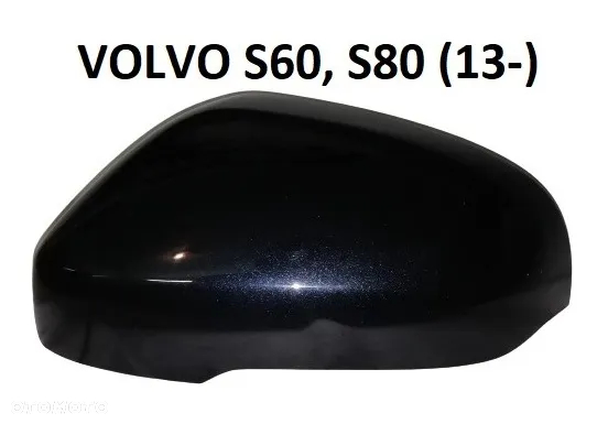 VOLVO C30 C40 C70 S40 S60 S80 S90 V40 V50 V60 V70 V90 XC40 XC60 XC70 XC90  OBUDOWA LUSTERKA DOWOLNY KOLOR PRAWA, LEWA - 3