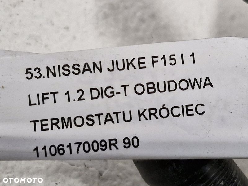 NISSAN JUKE F15 I 1 LIFT 1.2 DIG-T OBUDOWA TERMOSTATU KRÓCIEC 110617009R - 7