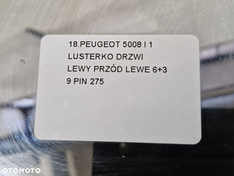 peugeot 5008 i 1 lusterko drzwi lewy przód lewe 6+3 9 pin - 10