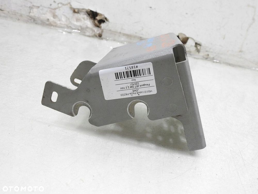 UCHWYT MOCOWANIE PASA PRZEDNIEGO LEWY PEUGEOT 407 - 6