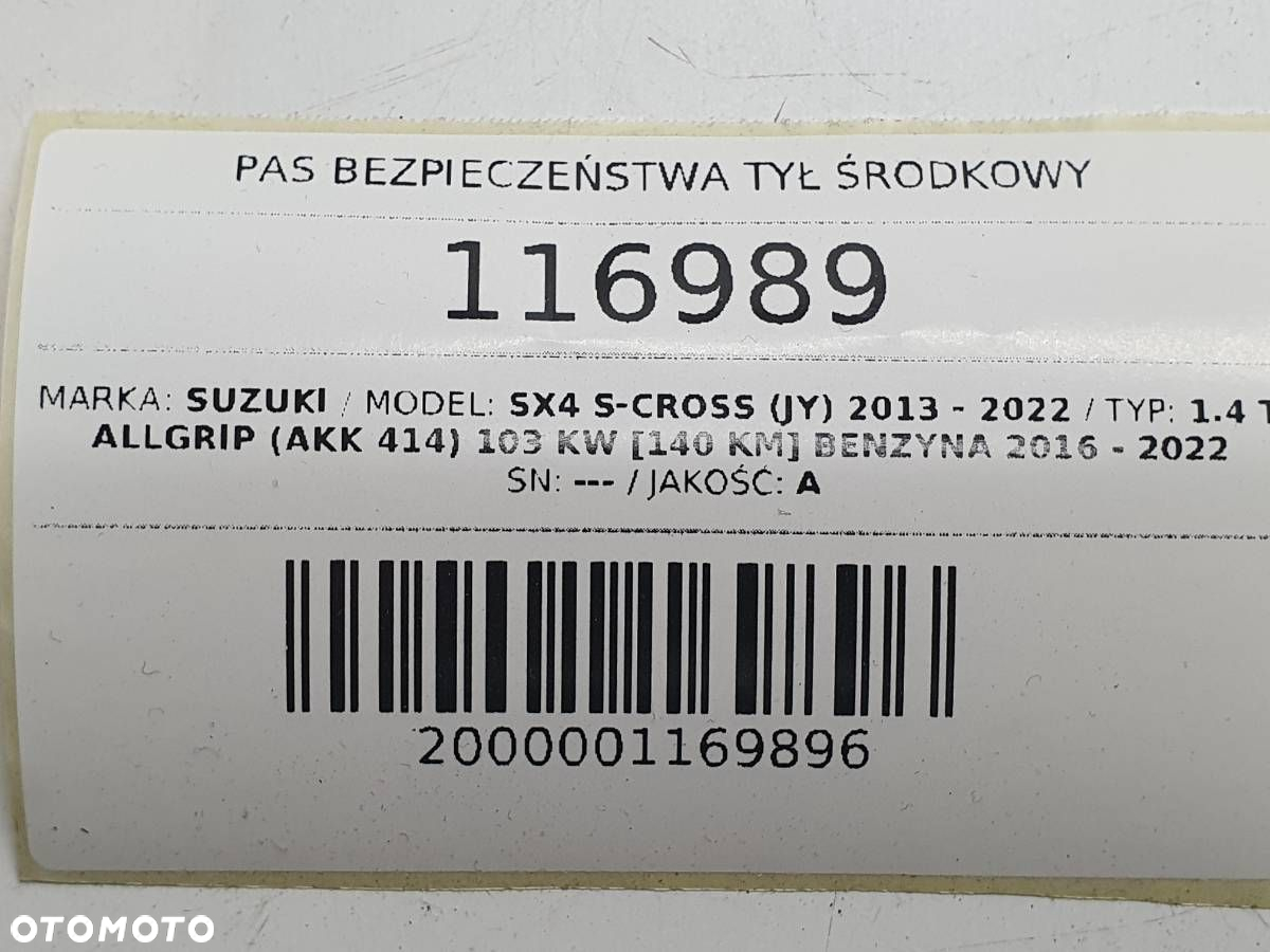 PAS BEZPIECZEŃSTWA TYŁ TYLNY  ŚRODKOWY KANAPY SUZUKI SX4 S-CROSS LIFT - 6