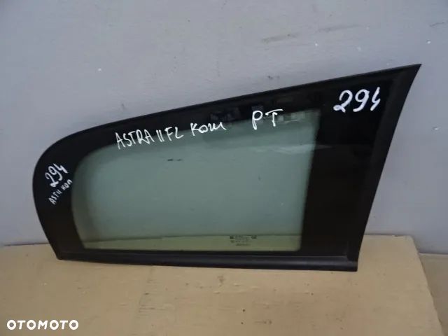 SZYBA KAROSERYJNA PRAWY TYŁ OPEL ASTRA II KOMBI NR294