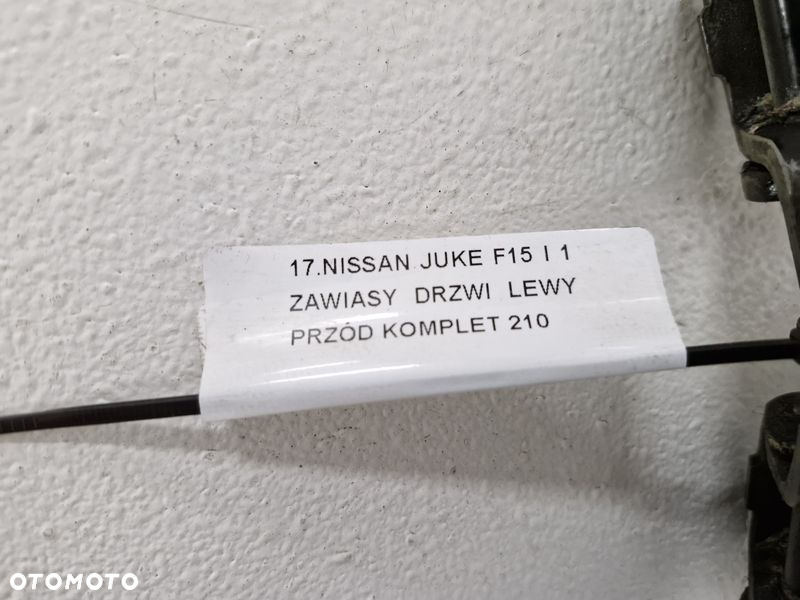 NISSAN JUKE F15 I 1 ZAWIASY DRZWI LEWY PRZÓD KOMPLET - 5