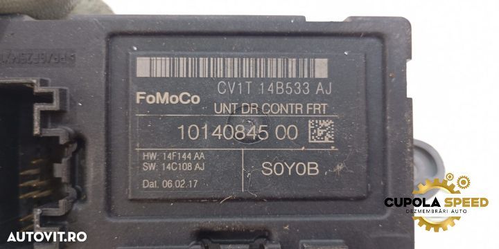 Modul control usa sofer CV1T-14B533-AJ Ford Fiesta MK7 [facelift] [20 - 3